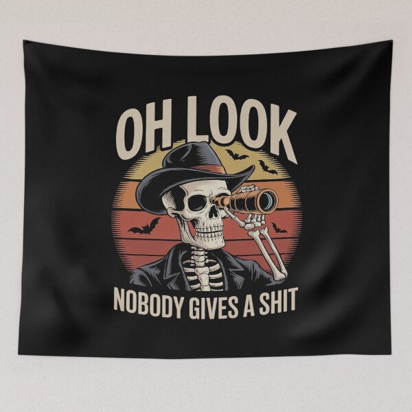 Item preview, Oh Look Nobody Gives A Shit Trendy Skeleton Meme  designed and sold by MarryIsMonth.