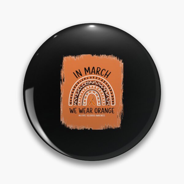 Item preview, In March We Wear Orange Ribbon MS Warrior Multiple Sclerosis3 designed and sold by SyntaxClaw.