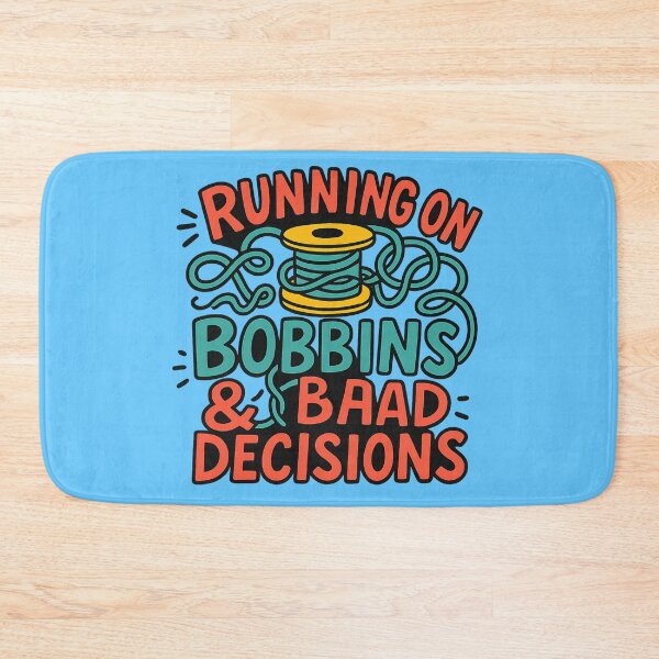 Item preview, Running on bobbins & baad decisions  designed and sold by Iail Ioa.
