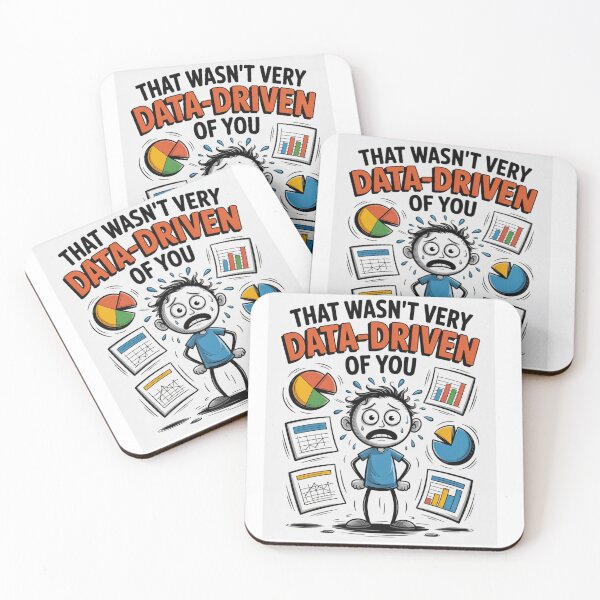 Item preview, That wasn't very data-driven of you designed and sold by Agu210.