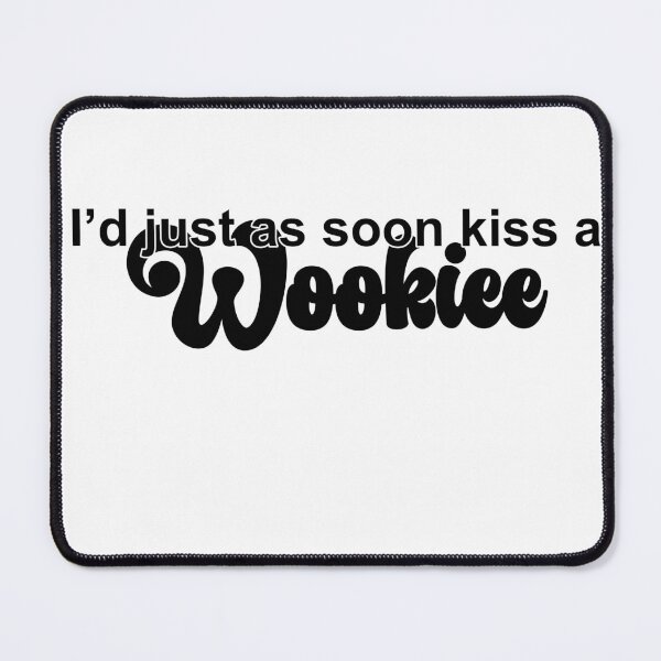 Item preview, Kiss a Wookie designed and sold by Wenby-Weaselbee.