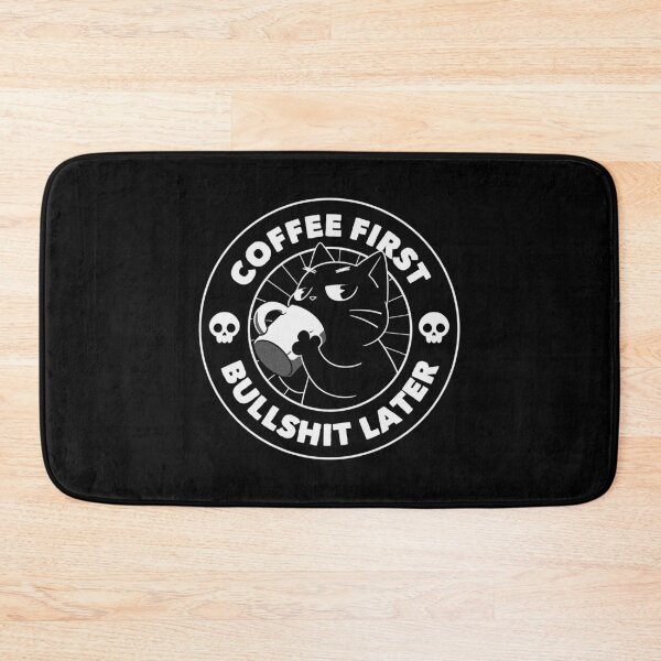 Item preview, Coffee First Bullshit Later Funny Cat by Tobe Fonseca designed and sold by Tobe Fonseca®.