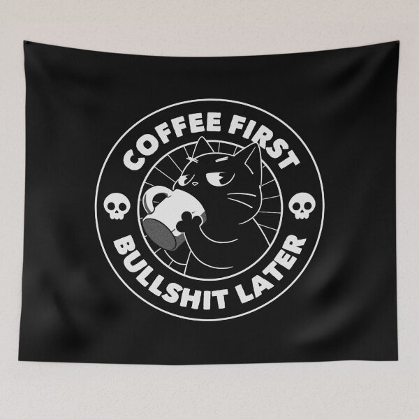 Item preview, Coffee First Bullshit Later Funny Cat by Tobe Fonseca designed and sold by Tobe Fonseca®.