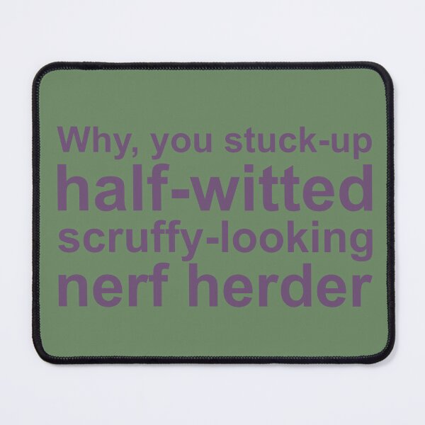 Item preview, Nerf Herder designed and sold by Wenby-Weaselbee.