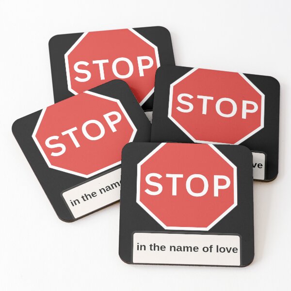 Item preview, Traffic Signs: Stop in the name of love designed and sold by halibutgoatramb.