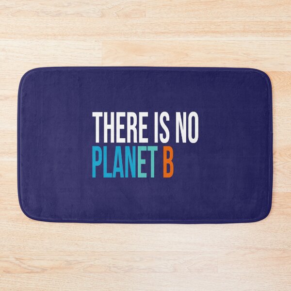 Item preview, There Is No Planet B designed and sold by Jeallan Designs.