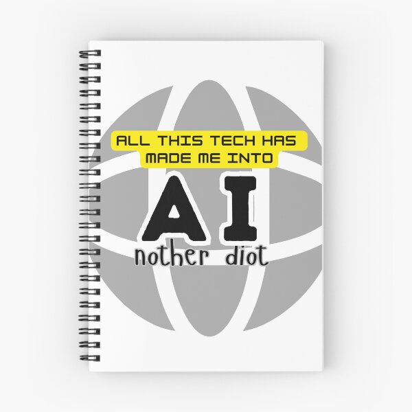 Item preview, High Tech AI - Another Idiot designed and sold by Paleo5135.