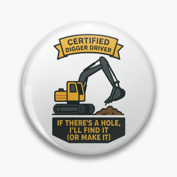 Item preview, Certified Digger Driver If There’s A Hole I’ll Find It designed and sold by TeeTimeTreasure.
