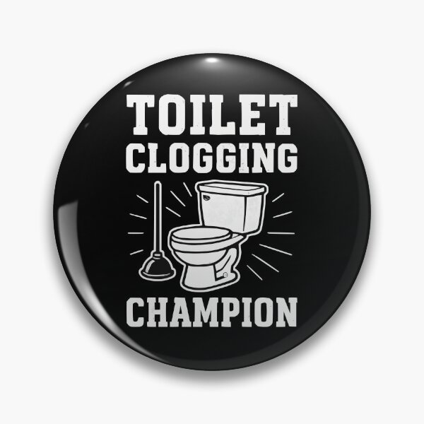 Item preview, Toilet Clogging Champion designed and sold by Lichtisign.