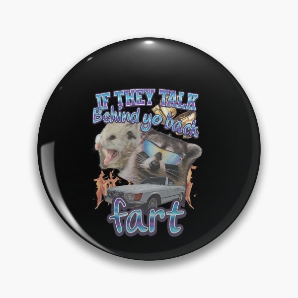 Item preview, If They Talk Behind Yo Back Fart designed and sold by IdealDo.