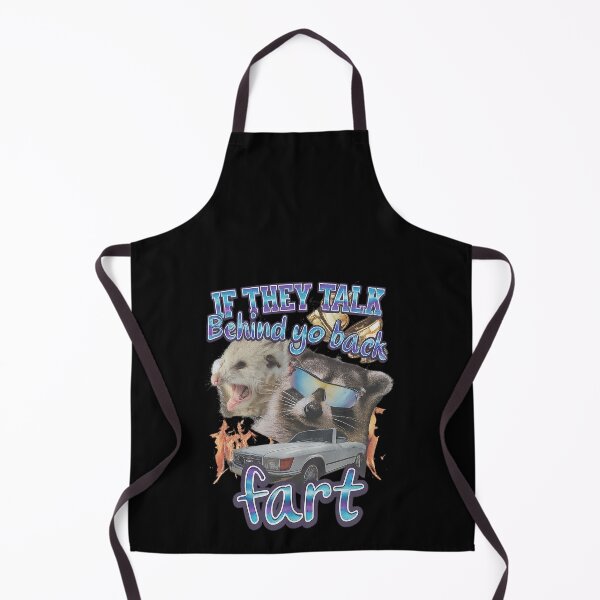 Item preview, If They Talk Behind Yo Back Fart designed and sold by IdealDo.