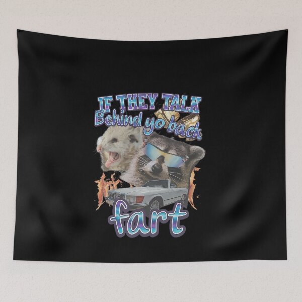 Item preview, If They Talk Behind Yo Back Fart designed and sold by IdealDo.
