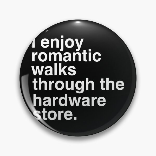 Item preview, I enjoy romantic walks through the hardware store funny garage mechanic designed and sold by ChestOutLoud.
