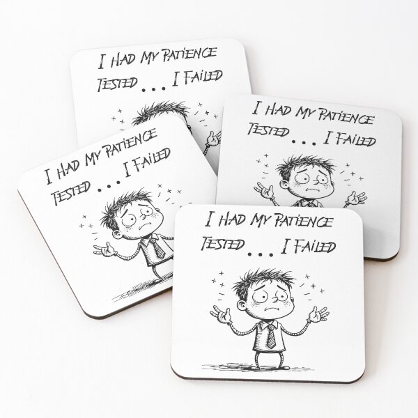 Item preview, I Had My Patience Tested I Failed Funny Stress Cartoon T-Shirt designed and sold by Design-Pro-21.