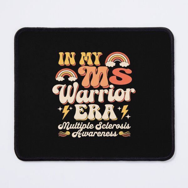 Item preview, In My MS Warrior Era Multiple Sclerosis Awareness Month designed and sold by CombatTask.