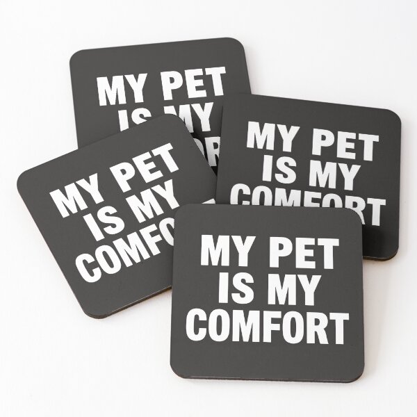 Item preview, My Pet Is My Comfort | Minimalist Pet Lover Text Design designed and sold by EchopawCo.