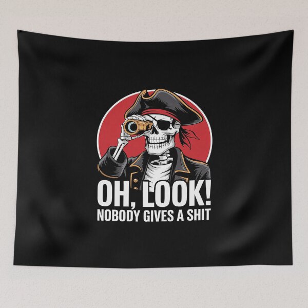 Item preview, Pirate Skeleton Oh Look Nobody Gives A Shit Sarcastic  designed and sold by MathisBellanger.