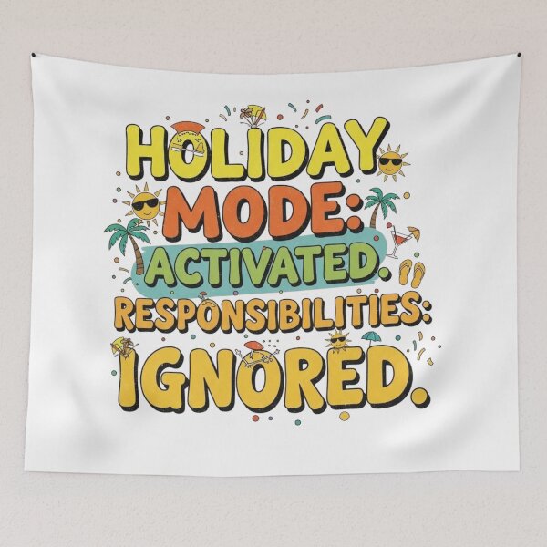 Item preview, Holiday Mode: Activated. Responsibilities: Ignored. designed and sold by FitEnvy.