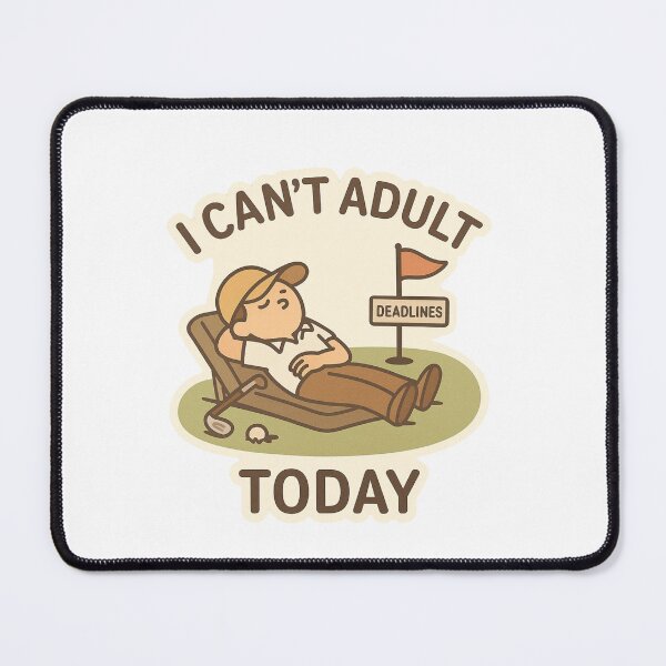 Item preview, I Can’t Adult Today Lazy Golfer Man designed and sold by DivinelyAligned8.