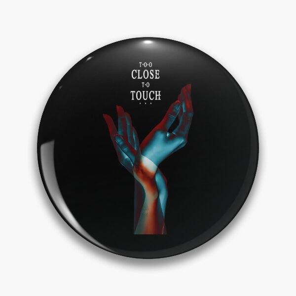 Item preview,  Too Close To Touch 3  designed and sold by leonarddevine22.