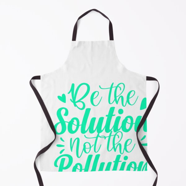Item preview, Be The Solution Not The Pollution Environmental Awareness designed and sold by artcultreone.