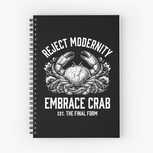 Item preview, Reject Modernity Embrace Crab Carcinization Evolution Meme designed and sold by Mason-Pride.