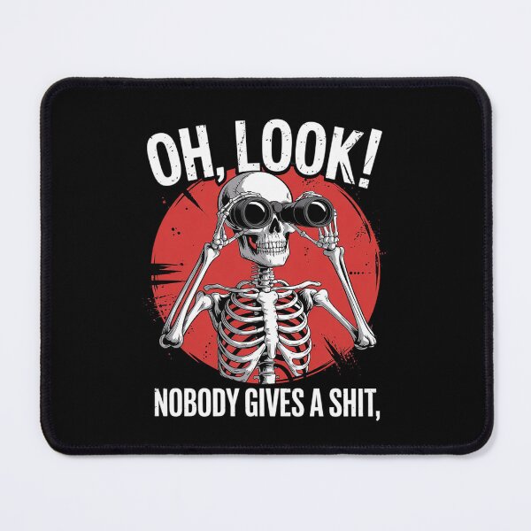 Item preview, Skeleton Oh Look! Nobody Gives A  designed and sold by MathisBellanger.