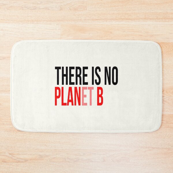Item preview, There Is No Planet B designed and sold by Jeallan Designs.
