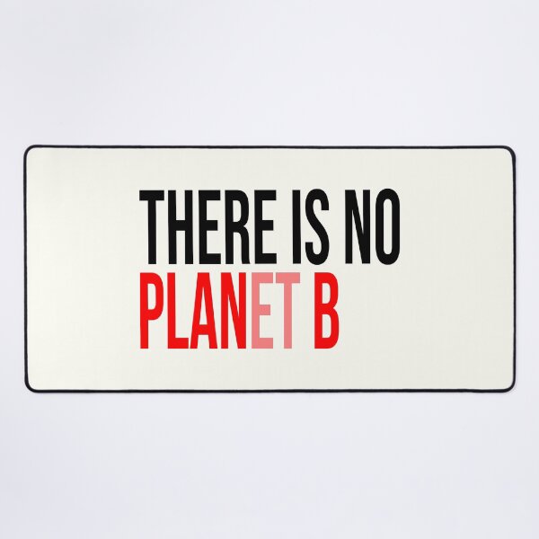 Item preview, There Is No Planet B designed and sold by Jeallan Designs.