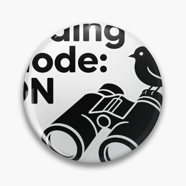 Item preview, Birding Mode ON Minimal Binoculars Icon – Birdwatching Sticker & T-Shirt designed and sold by NatureNookTees.