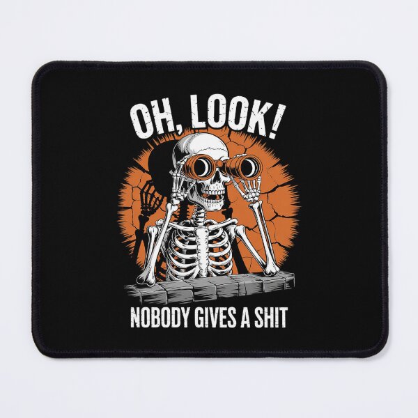 Item preview, Skeleton Oh Look! Nobody Gives A Shit Generation X designed and sold by PowAcademy.