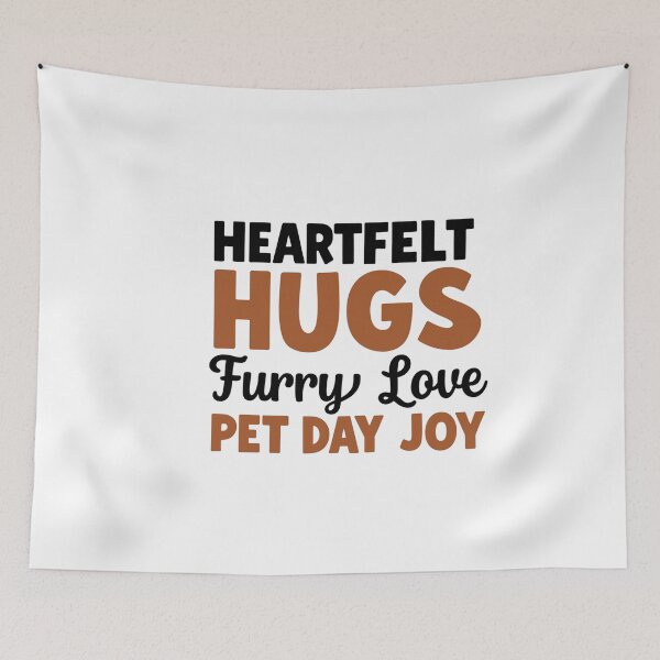 Item preview, Heartfelt Hugs Furry Love Pet Day Joy Pet Owner designed and sold by artcultreone.