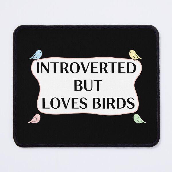 Item preview, Introverted but Loves Birds – Funny Minimal Bird Lover Typography Design designed and sold by NatureNookTees.