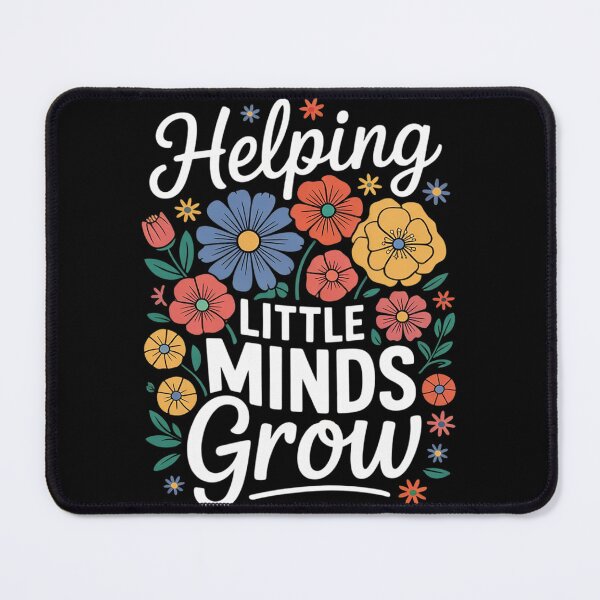 Item preview, Helping Little Minds Grow Teacher First Day Back To School designed and sold by InspiredFoul.
