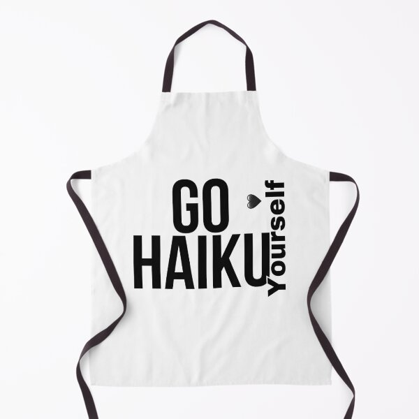 Item preview, Go Haiku Yourself White Background designed and sold by ParisPoet.
