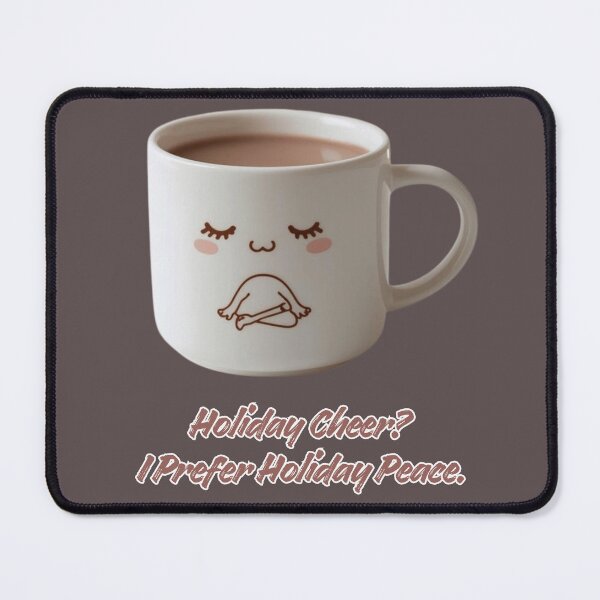 Item preview, Holiday Cheer? I Prefer Holiday Peace 2 – Cozy Introvert Humor, Kawaii Holiday designed and sold by PIXelayDesigns.