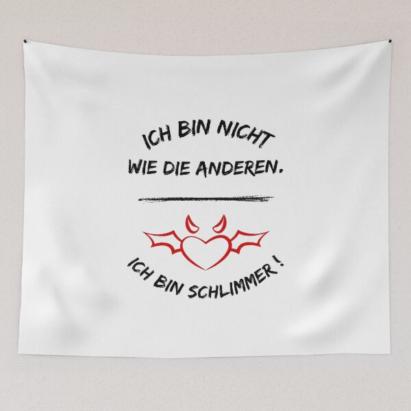Artikelvorschau, Ich Bin Nicht Wie Die Anderen Ich Bin Schlimmer entworfen und verkauft von Zerberus71.