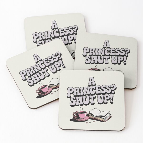 Item preview, A Princess? Shut Up! Coffee and Book Design with Bold Statement and Cozy Vibes designed and sold by SplashTastic.