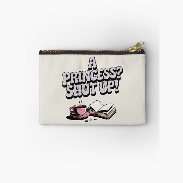 Item preview, A Princess? Shut Up! Coffee and Book Design with Bold Statement and Cozy Vibes designed and sold by SplashTastic.