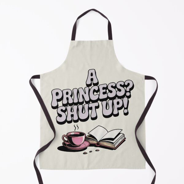 Item preview, A Princess? Shut Up! Coffee and Book Design with Bold Statement and Cozy Vibes designed and sold by SplashTastic.