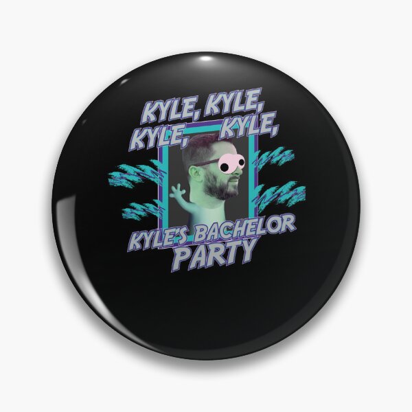Item preview, KYLE KYLE KYLE DESPEDIDA DE SOLTERO Clásico designed and sold by johnpasley21.