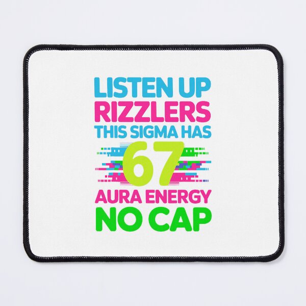 Item preview, Listen Up Rizzlers Sigma Aura 67 designed and sold by ImeldaSparks.
