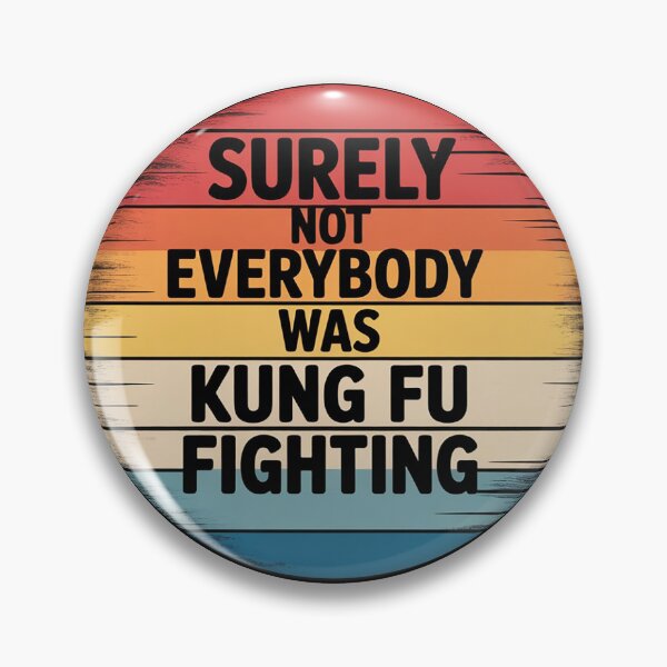 Item preview, Surely Not Everybody Was Kung Fu Fighting Vintage  designed and sold by KotexTemu.