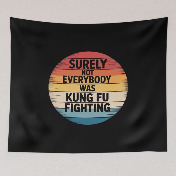 Item preview, Surely Not Everybody Was Kung Fu Fighting Vintage  designed and sold by KotexTemu.