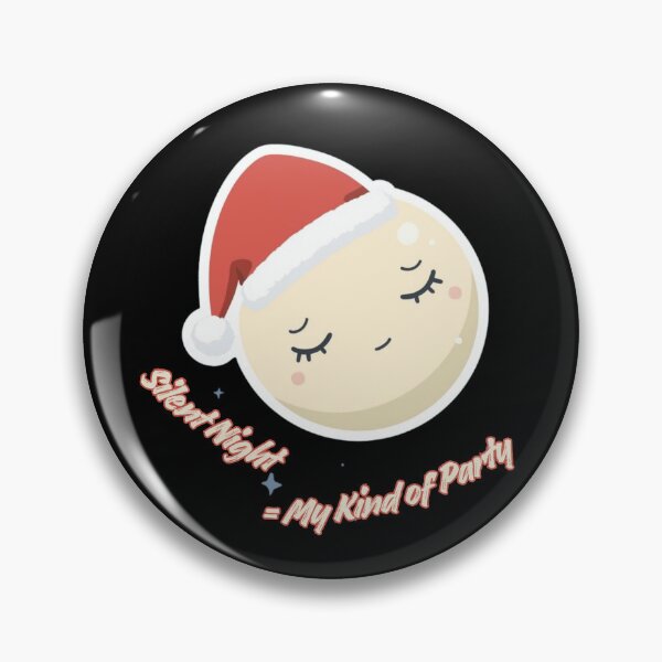 Item preview, Silent Night = My Kind of Party – Cozy Introvert Humor, Full Moon Holiday designed and sold by PIXelayDesigns.