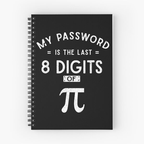 Item preview, My Password Is The Last 8 Digits Of Pi, Pi Day, Math Teacher, Pi Day, Funny Math, Mathematics designed and sold by DoodleUrban.