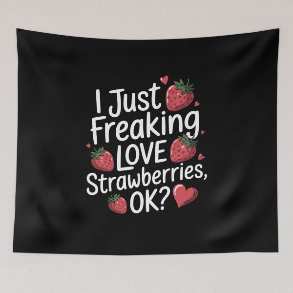 Item preview, Sweet Strawberry Fruit I Just Freaking Love Strawberries  designed and sold by KotexTemu.