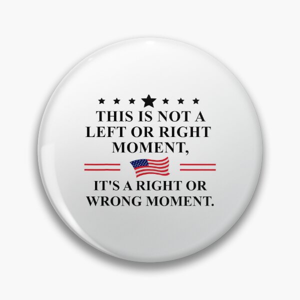 Item preview, Not Left Or Right Moment Quote designed and sold by khdmalakarak.