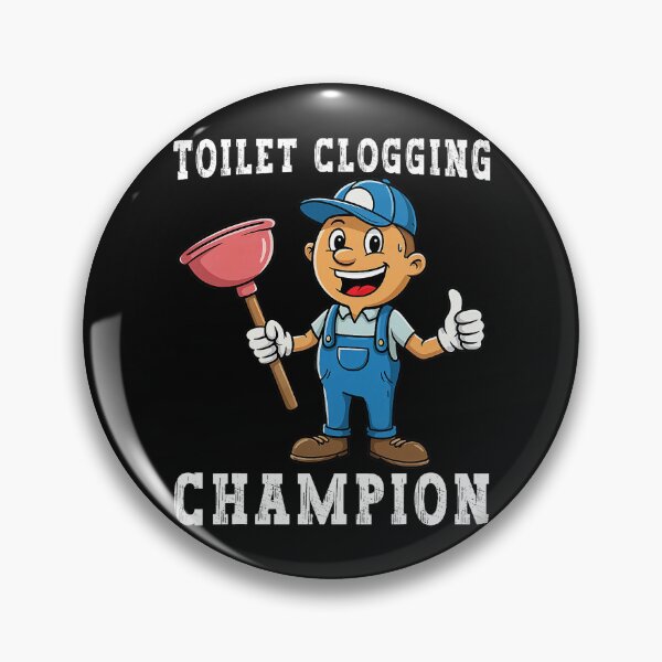 Item preview, Toilet Clogging Champion Funny Plumber designed and sold by khdmalakarak.