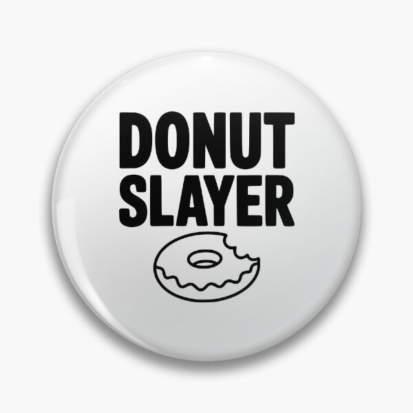 Item preview, Donut Slayer designed and sold by Frank Ring.